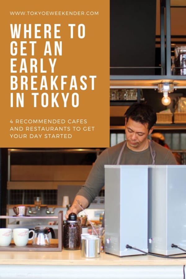 4 Places You Can Get a Decent Breakfast Before 8 am in Tokyo | Tokyo